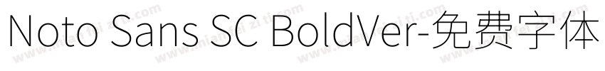 Noto Sans SC BoldVer字体转换